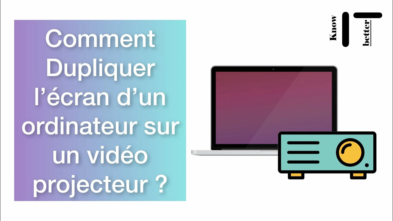 Dupliquer l'écran d'un ordinateur sur un vidéo projecteur (macOS & Windows)